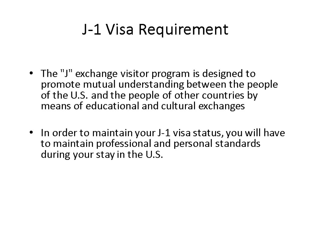 J-1 Visa Requirement The 